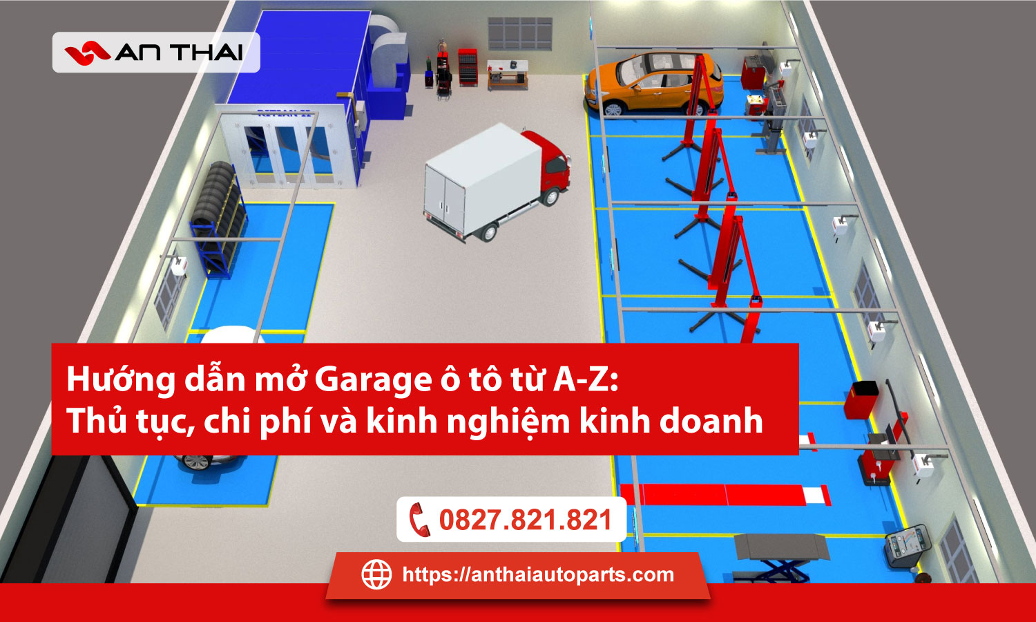Hướng dẫn mở Garage ô tô từ A-Z: Thủ tục, chi phí và kinh nghiệm kinh doanh thực tế