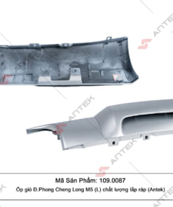 1090087 - Ốp gió Chenglong M5 (L) chất lượng lắp ráp Antek