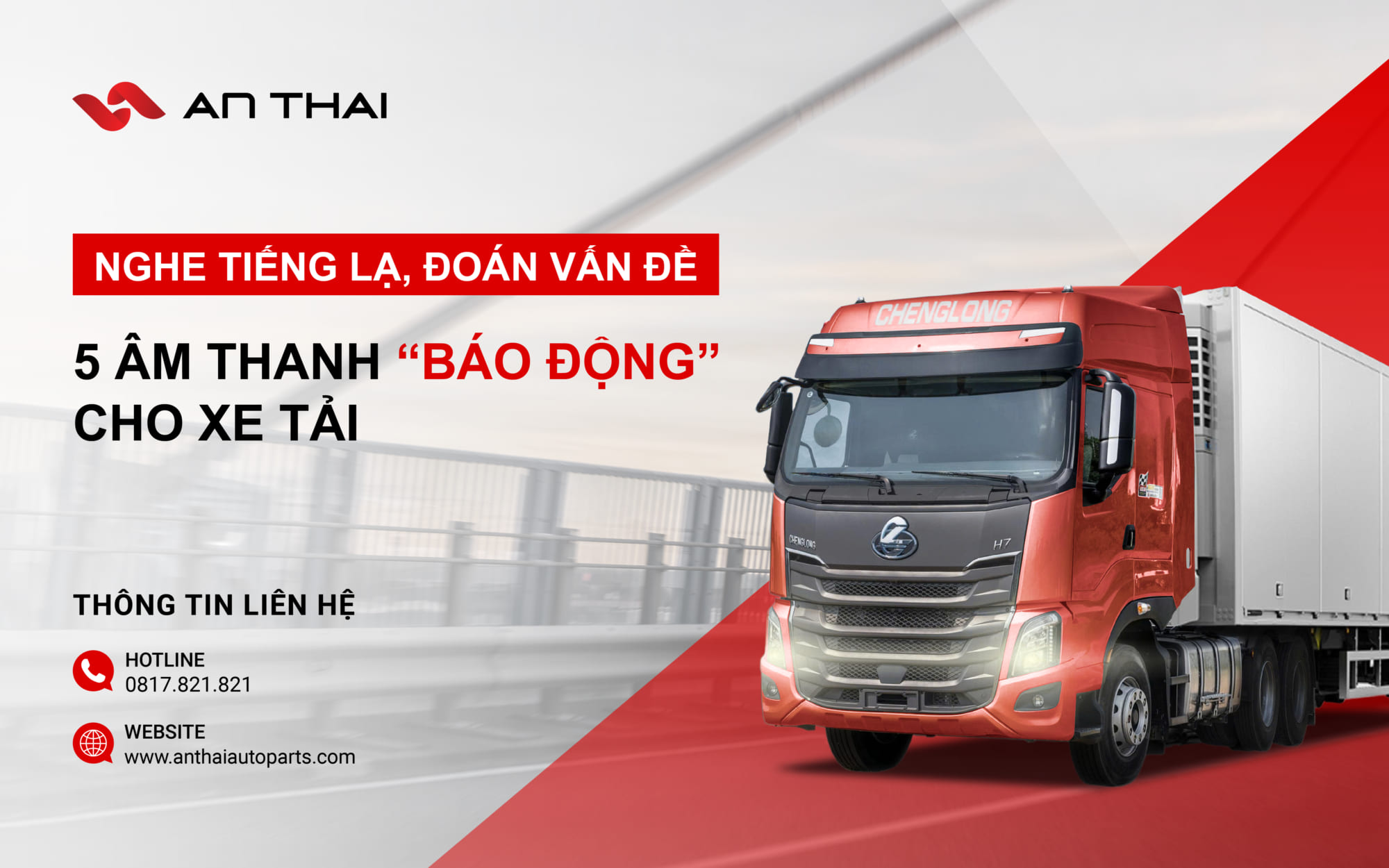 NGHE TIẾNG LẠ, ĐOÁN VẤN ĐỀ: 5 ÂM THANH “BÁO ĐỘNG” CỦA XE TẢI