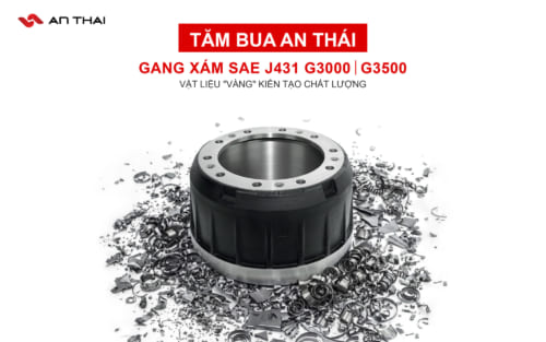 Gang G3000 và G3500 là lựa chọn lý tưởng cho tang trống phanh